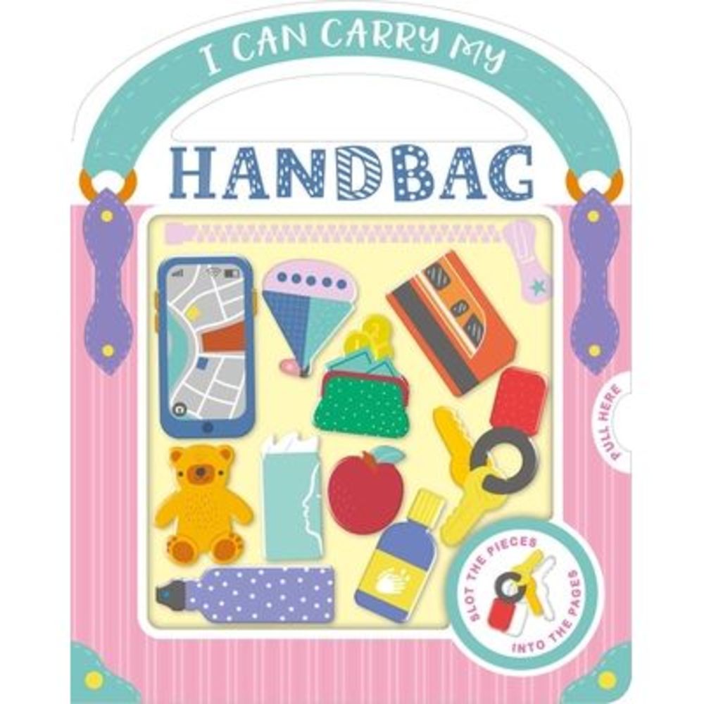 I Can Carry My Handbag: With Play Pieces -- Igloobooks